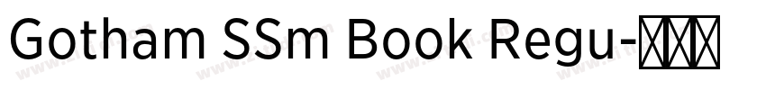 Gotham SSm Book Regu字体转换